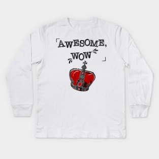 Awesome, wow! Kids Long Sleeve T-Shirt